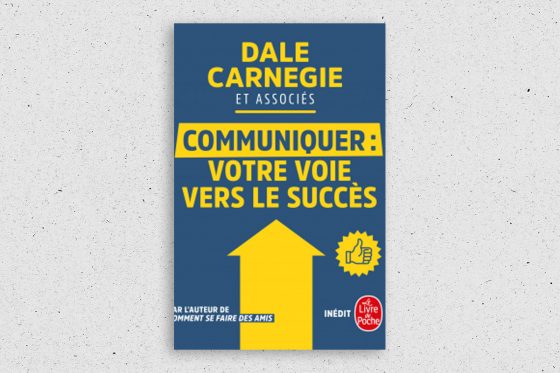 Dale Carnegie Communiquer votre voie vers le succès